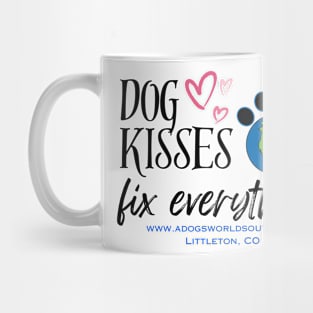 Dog KIsses Fix Everything Mug